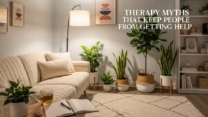 therapy myths that keep people from getting help