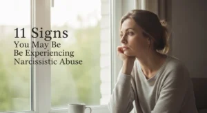 signs you may be experiencing narcissistic abuse
